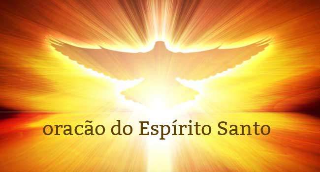 oração ao Divino Espírito Santo de Deus